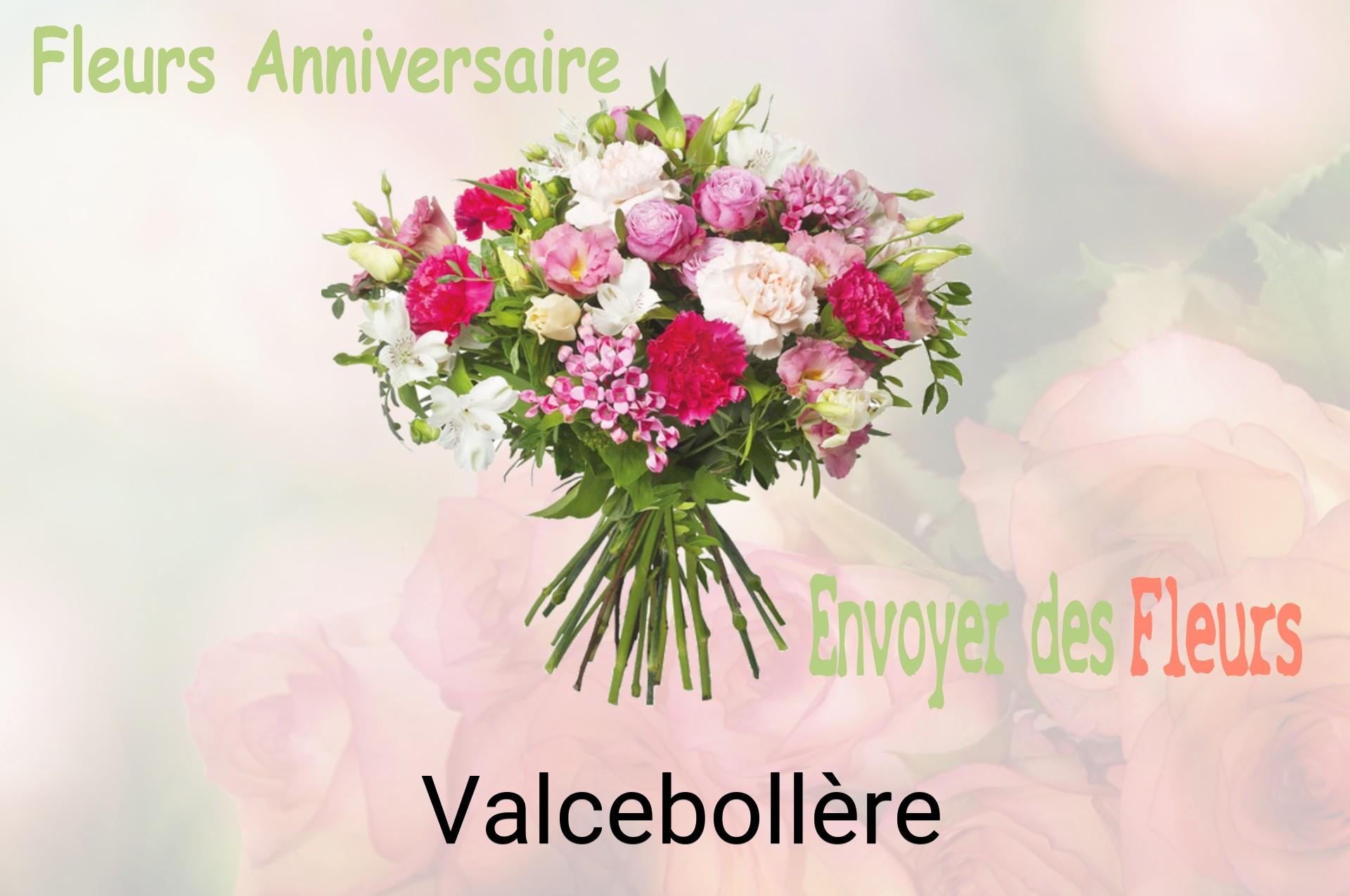 Bouquet de fleurs d’anniversaire livré à Valcebollère
